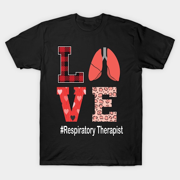 respiratory therapist valentines T-Shirt by othmane4